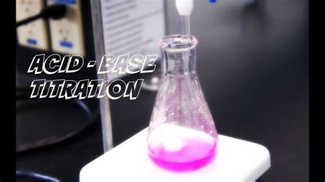 Lab Demonstration Acid Base Titration Youtube