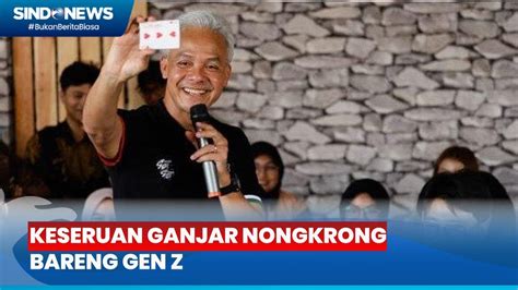 Keseruan Ganjar Pranowo Nongkrong Bareng Gen Z Milenial Diajak Main