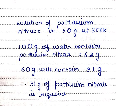 What Mass Of Potassium Nitrate Would Be Needed To Produce A Saturated