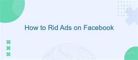 How To Rid Ads On Facebook SaveMyLeads