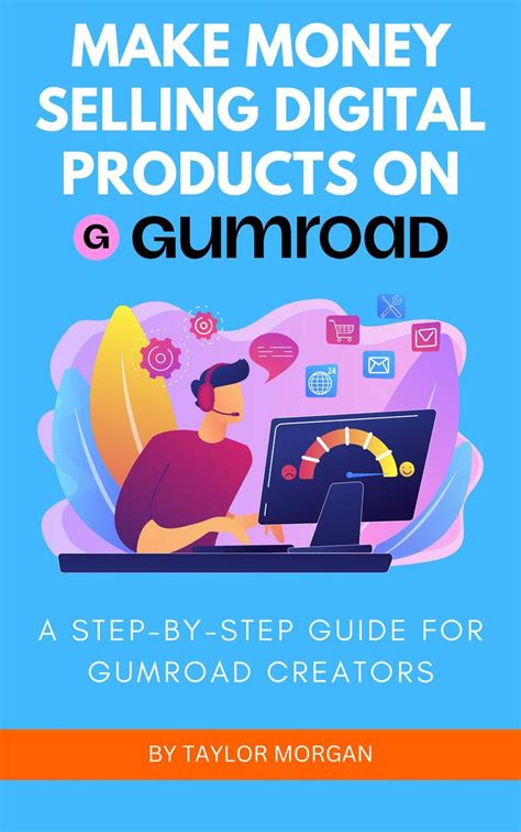 Make Money Selling Digital Products On Gumroad A Step By Step Guide