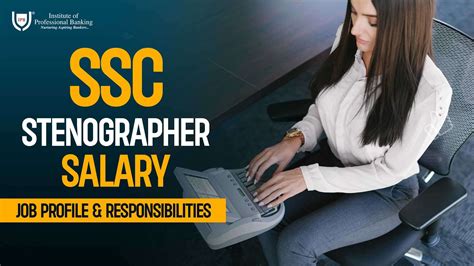 SSC Stenographer Salary Job Profile Responsibilities Selection