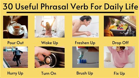 Phrasal Verb For Daily Life 30 Phrasal For Every Day Life English