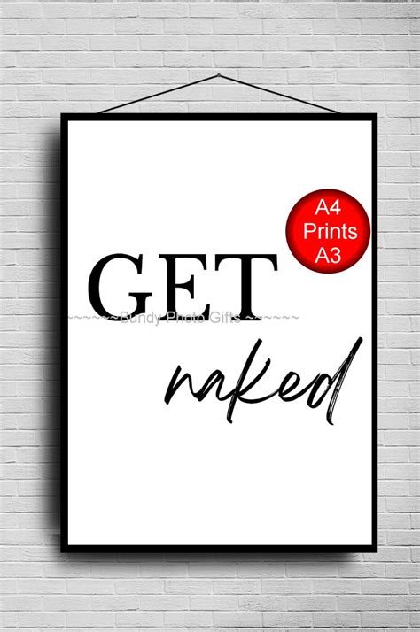 Funny Bathroom Wall Art Get Naked Art Print Home Decor Gift Prints