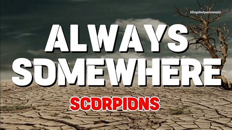 ALWAYS SOMEWHERE Scorpions Lyrics YouTube