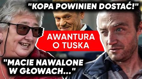 Tusk Powinien Dosta Kopa Awantura O Tuska W Halinowie Sprzeda Nas