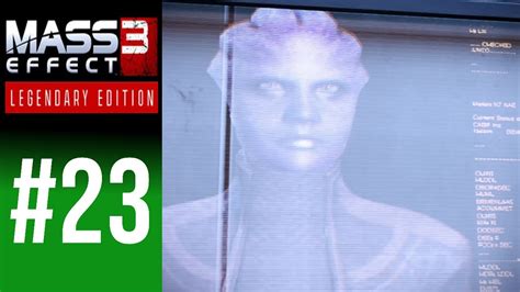 Blind Lets Play Mass Effect 3 Legendary Edition 23 Heads Will Roll Youtube