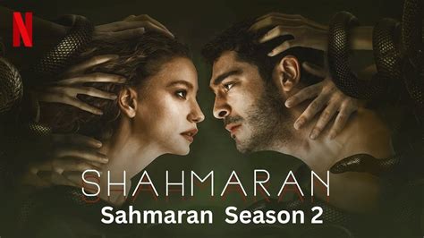 Sahmaran Series Second Season Trailer Turkish Drama Series Urdu Hindi