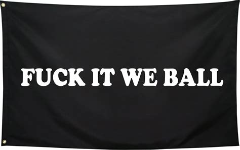 Amazon Seekamit Fuck It We Ball Flag Cool Funny Flags For College Dorm Room Guys Girls