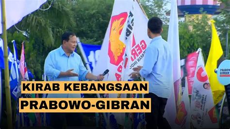 Kirab Kebangsaan Dihadiri Prabowo Gibran Dan Partai Koalisi Youtube