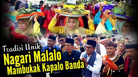 TRADISI MAMBUKAK KAPALO BANDA NAGARI MALALO Pesona Guguak Malalo