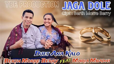 Pop Ende Lio Terbaru Jaga Dole Berth Morre B Ft Maria Mbadhi Ybf