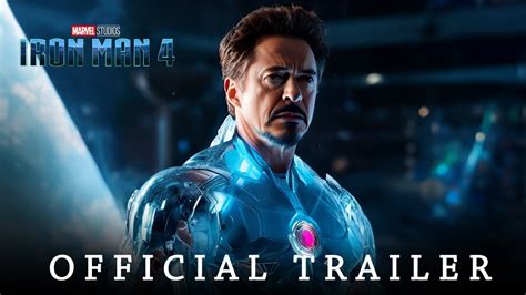 Ironman 4 Trailer 2024 Robert Downey Jr Marvel Studios Iron Man