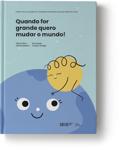 Livro Quando For Grande Quero Mudar O Mundo Mudar O Mundo