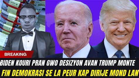 Gwo Nouvel Novanm Donald Trump Boulvese Mond Lan Biden Fe Coeur