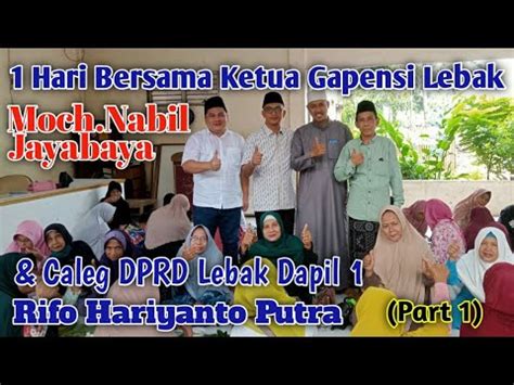 Satu Hari Bersama Ketua Gapensi Lebak Moch Nabil Jayabaya Caleg Dprd