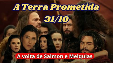 A TERRA PROMETIDA Resumo dessa TERÇA FEIRA 31 10 YouTube