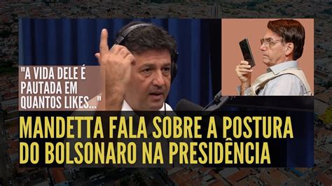 Ele N O Governa Pro Povo Brasileiro Mas Pro F S Mandetta Fala