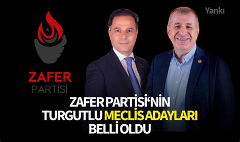 Zafer Partisi nin Turgutlu Meclis Adayları Belli Oldu YEREL SEÇİM