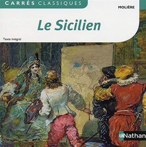 Le Sicilien ou L amour peintre by Molière Goodreads