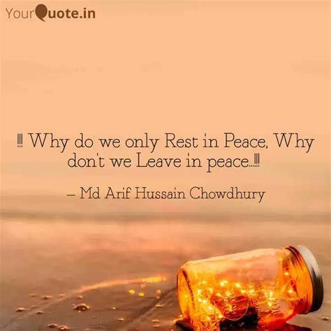 Why Do We Only Rest I Quotes And Writings By Md Arif Hussain