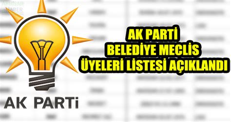 Akhisarda AK Partinin Belediye Meclis üyeleri listesi belli oldu