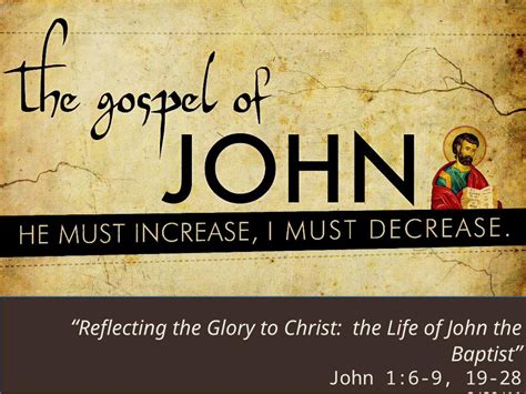 Pptx Reflecting The Glory To Christ The Life Of John The Baptist