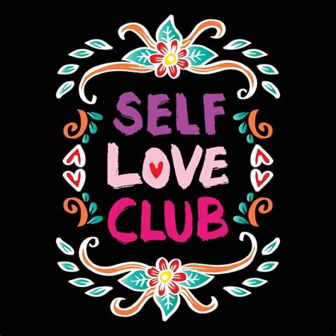 Premium Vector Self Love Club Hand Drawn Lettering Phrase Vector