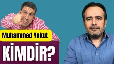 MUHAMMED YAKUT KİMDİR YouTube