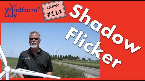 Windfarm Guy What Is Shadow Flicker June Youtube