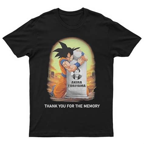 Goku Rip Akira Toriyama Shirt Thank You For The Memory Shirt Db Akira Toriyama