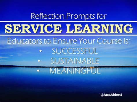 Reflection Prompts To Guide Your Community Service Learning Course Design