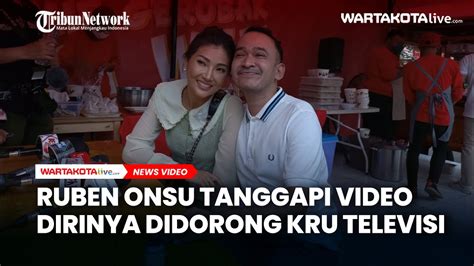 Ruben Onsu Tanggapi Video Dirinya Didorong Kru Televisi YouTube