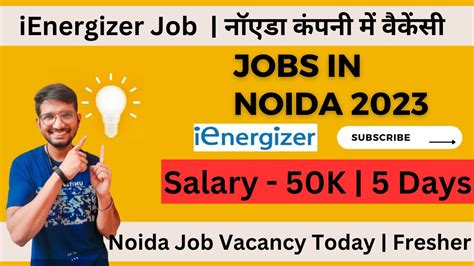 Job In Noida Company Jobs In Noida Job In Delhi Ncr Ienergizer