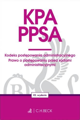 KPA PPSA Kodeks postępowania administracyjnego Prawo o postępowaniu