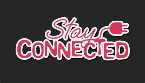 Stay Connected Quote Typography Sticker For Social Media Content