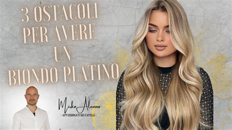 Ostacoli Per Decolorare E Schiarire Capelli E Ottenere Un Biondo