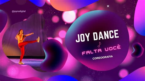 Falta Voc Thiaguinho Coreografia Aula Joy Dance Youtube