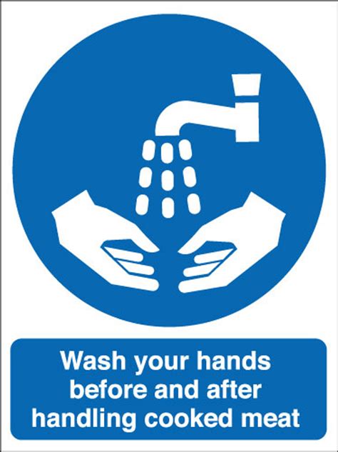 Wash Your Hands Before And After Handling Cooked Meat Sign Signs 2 Safety