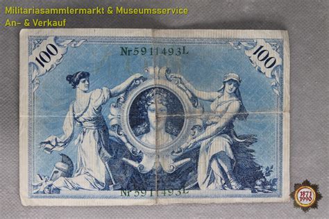 Reichsbanknote Ein Hundert Mark Berlin den 7 Februar 1908 Grüne