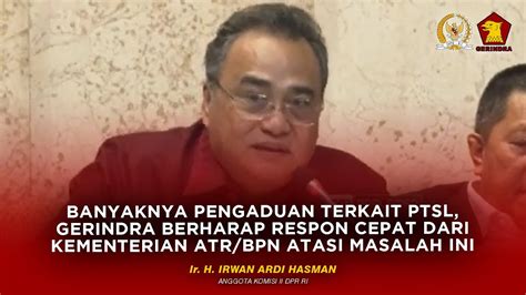 Irwan Banyak Pengaduan Terkait Ptsl Berharap Respon Cepat