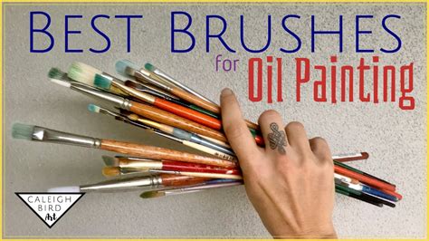 Best Brushes For Oil Painting On Canvas Oil Painting Basics Series