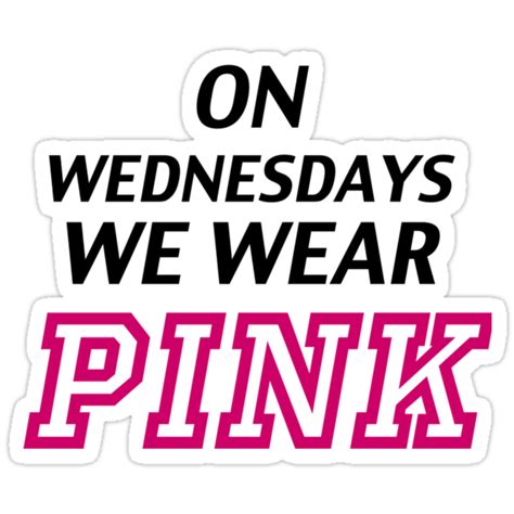 On Wednesdays We Wear Pink Stickers By Blackberry11 Redbubble