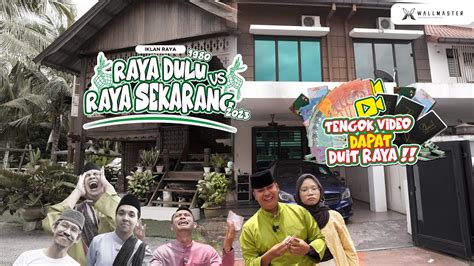 Raya Dulu Vs Raya Sekarang Youtube