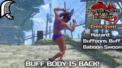 BUFF BODY Is Back Hazard Buffoons Buff Baboon Swoon Event Quest