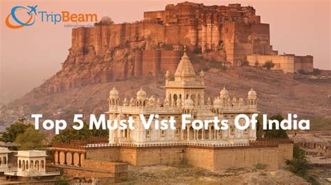 Top 5 Must Visit Forts Of India Pdf