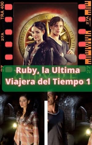 La Viajera Del Tiempo Pdf Ver La Última Viajera del Tiempo Rubí