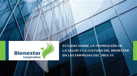 Bienestar Corporativo La Promoción de la Salud y la Cultura del