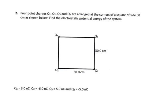 Solved 2 Four Point Charges Q1 Q2 Q3 And Qu Are Arranged