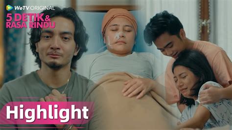 Wetv Original Detik Rasa Rindu Highlight Ep Sudah Selesai